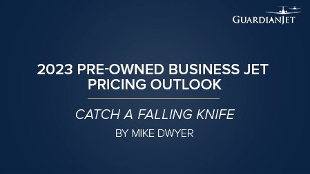 2023 Pre-Owned Jet Pricing Outlook - video